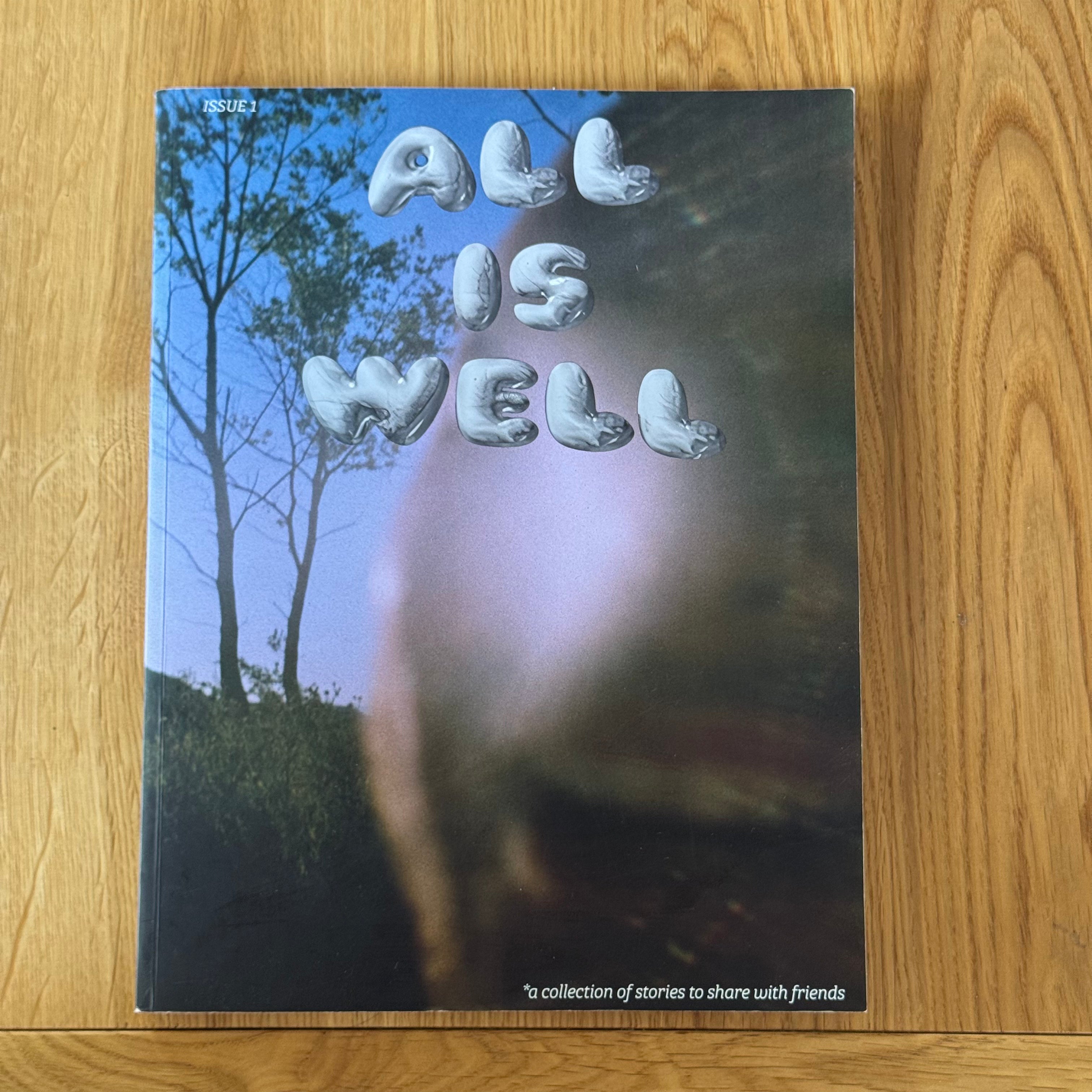 All Is Well Issue 1