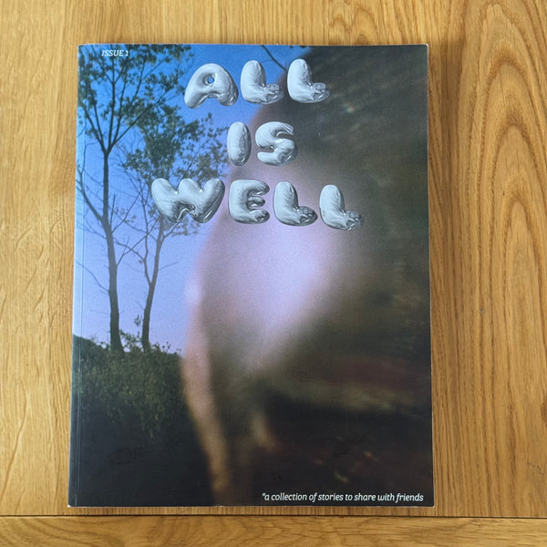 All Is Well Issue 1