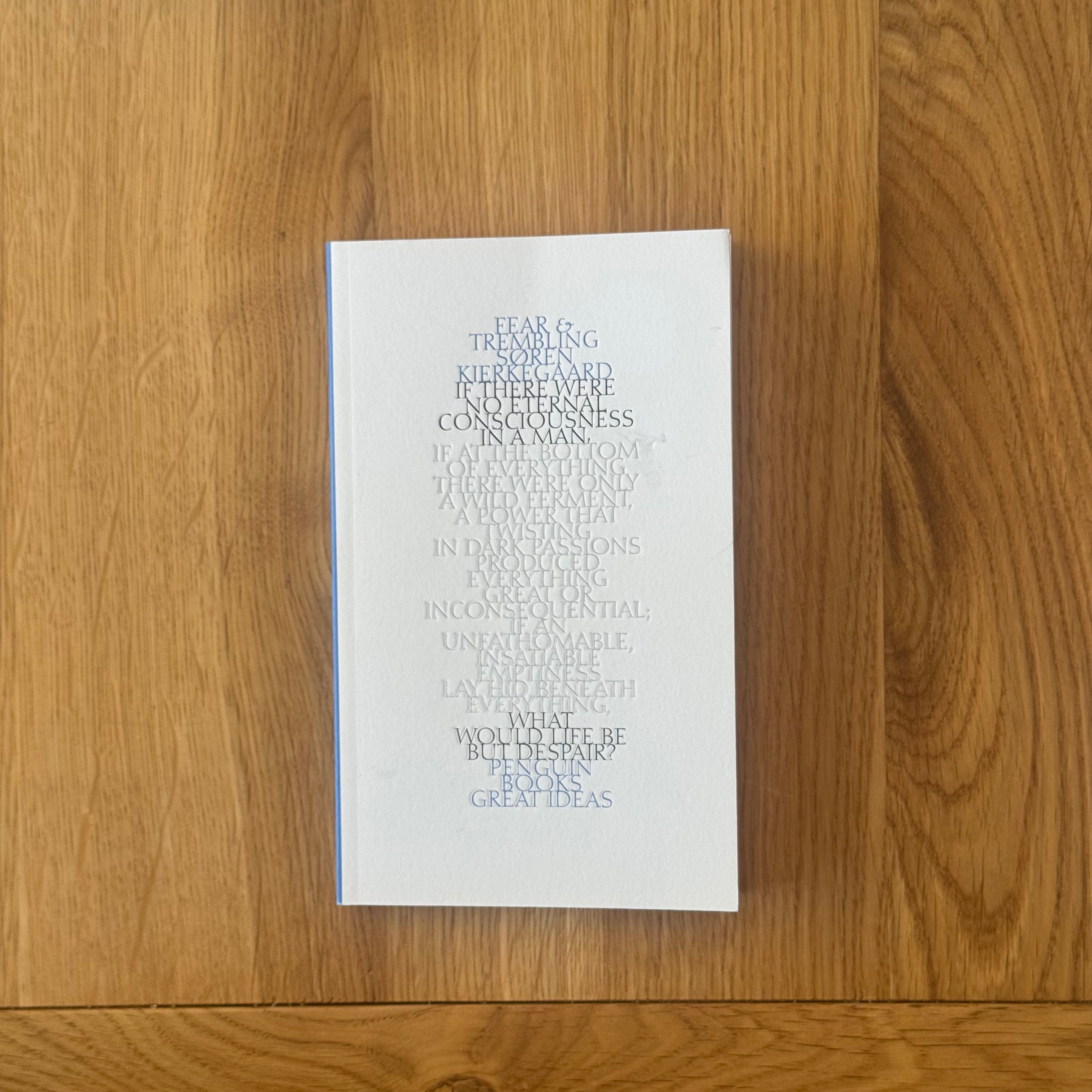 Great Ideas: Fear and Trembling by Søren Kierkegaard