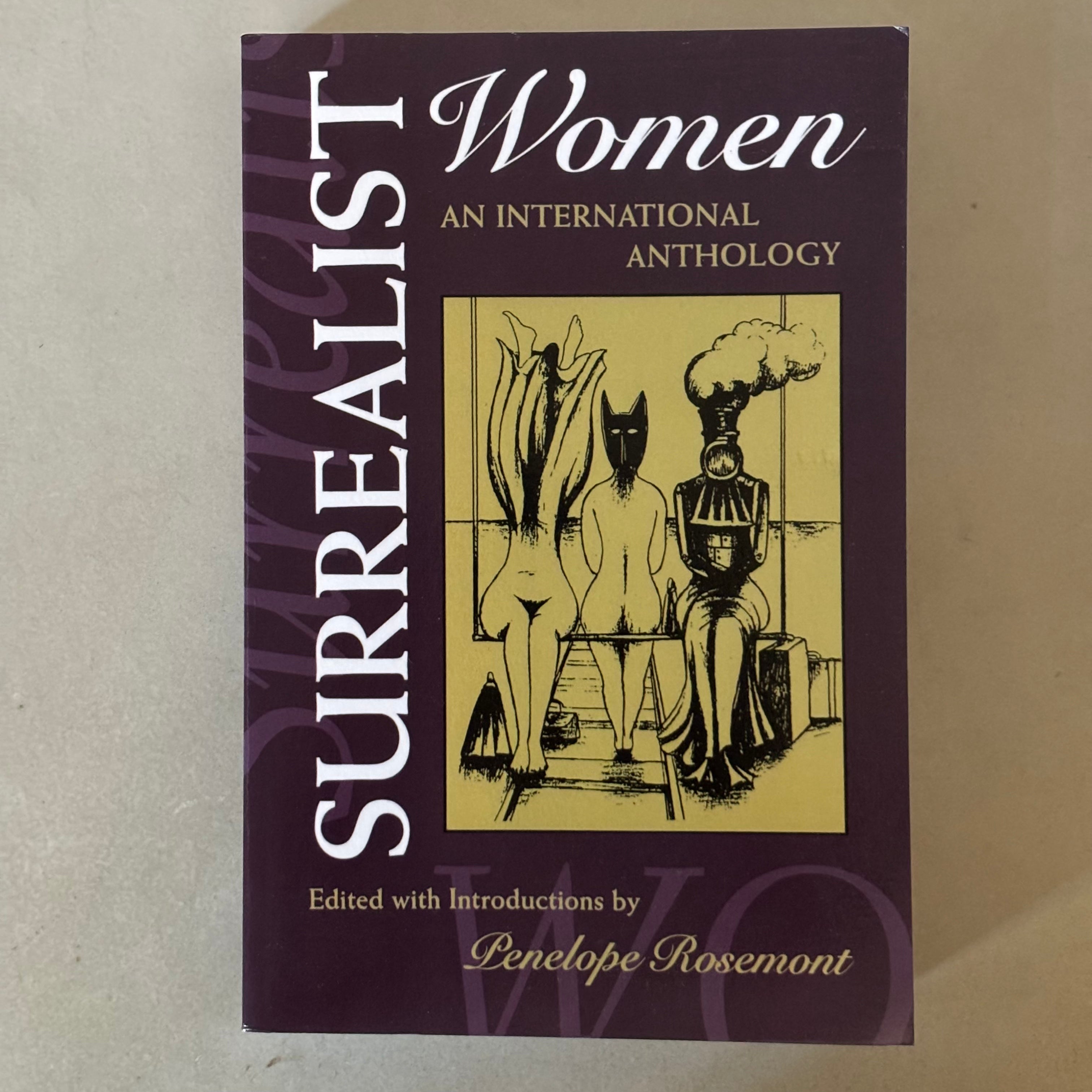 Surrealist Women: An International Anthology by Penelope Rosemont