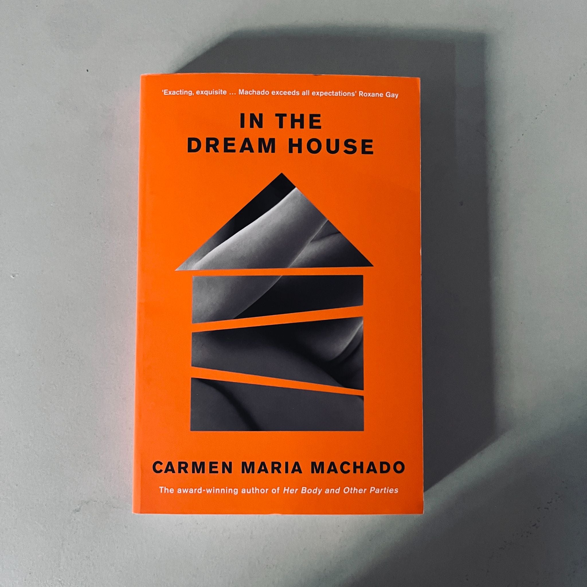 In the Dream House by Carmen Maria Machado