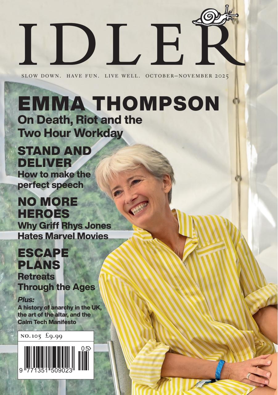The Idler 105: Emma Thompson and Two Hour Day