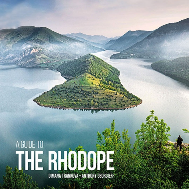 A Guide to the Rhodope by Dimana Trankova, Anthony Georgieff