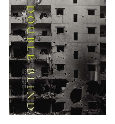 Double Blind: War in Lebanon 2006
