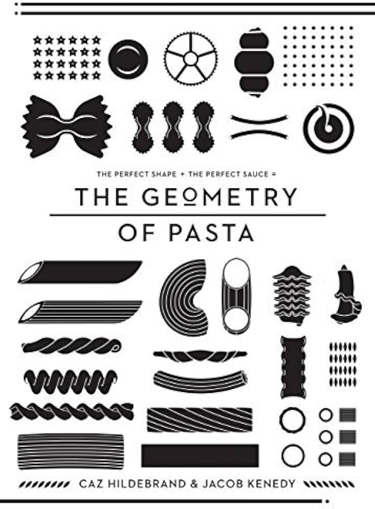 The Geometry of Pasta by Jacob Kenedy