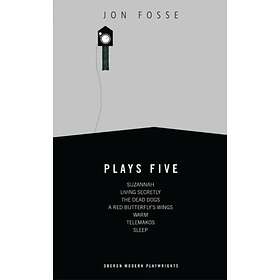 Plays Five by Jon Fosse
