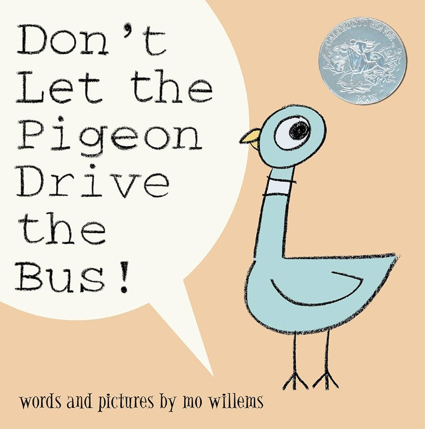Dont Let The Pigeon Drive The Bus by Mo Willems