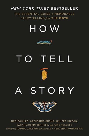 How to Tell a Story by Moth