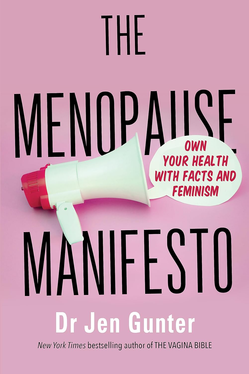 The Menopause Manifesto by Dr. Jen Gunter