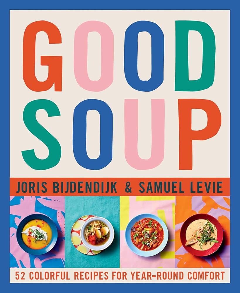 Good Soup by Joris Bijdendijk & Samuel Levie