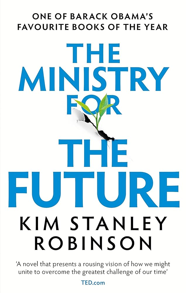 The Ministry for the Future by Kim Stanle Robinson