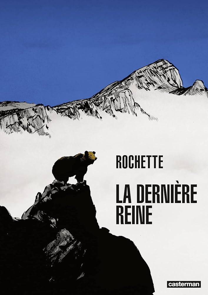 La Dernière Reine by Jean-Marc Rochette