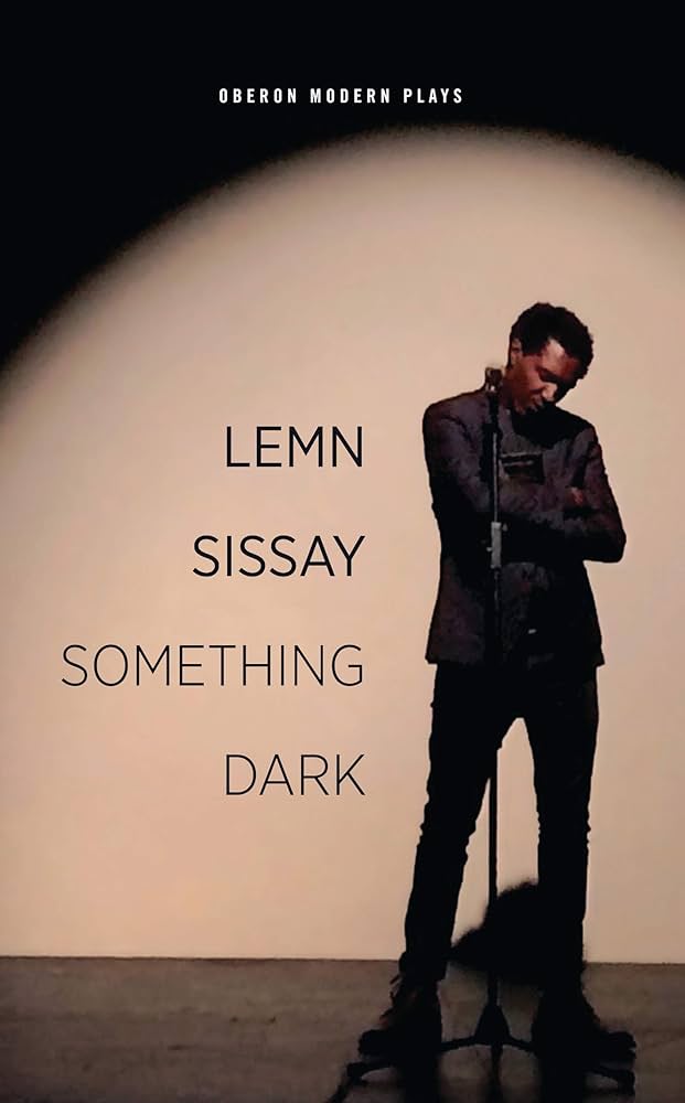 Something Dark by Lemn Sissay