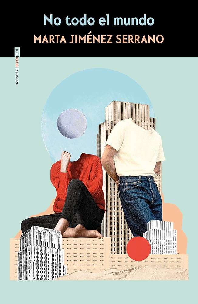 No todo el mundo by Marta Jiménez Serrano