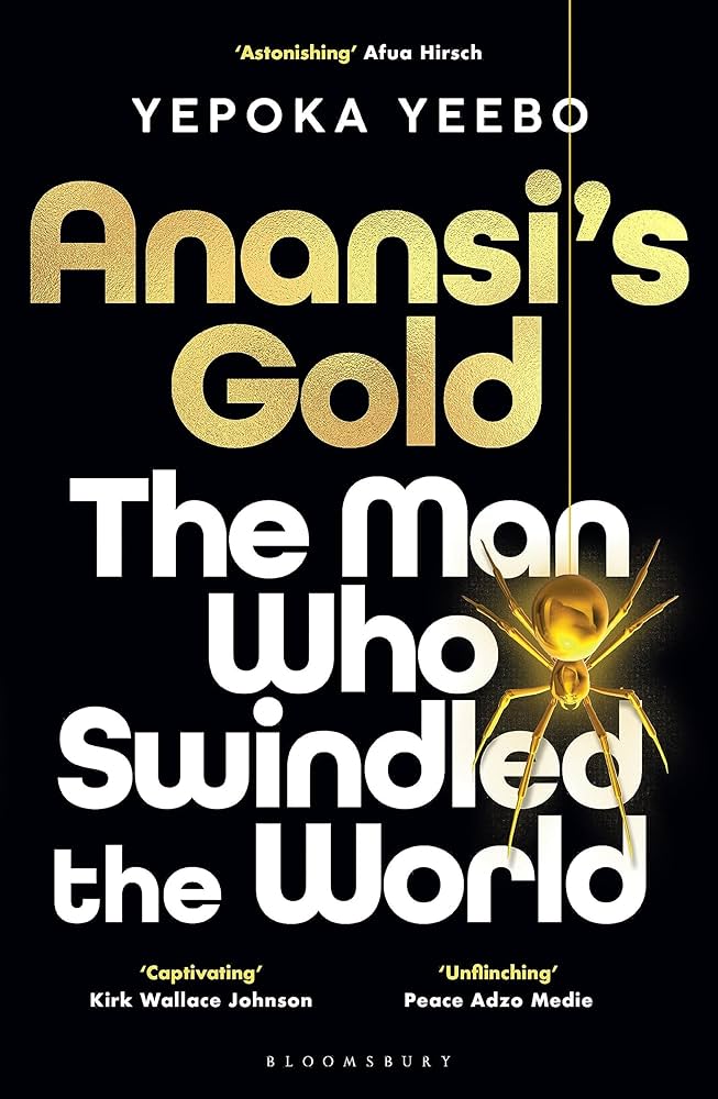 Anansi's Gold by Yepoka Yeebo