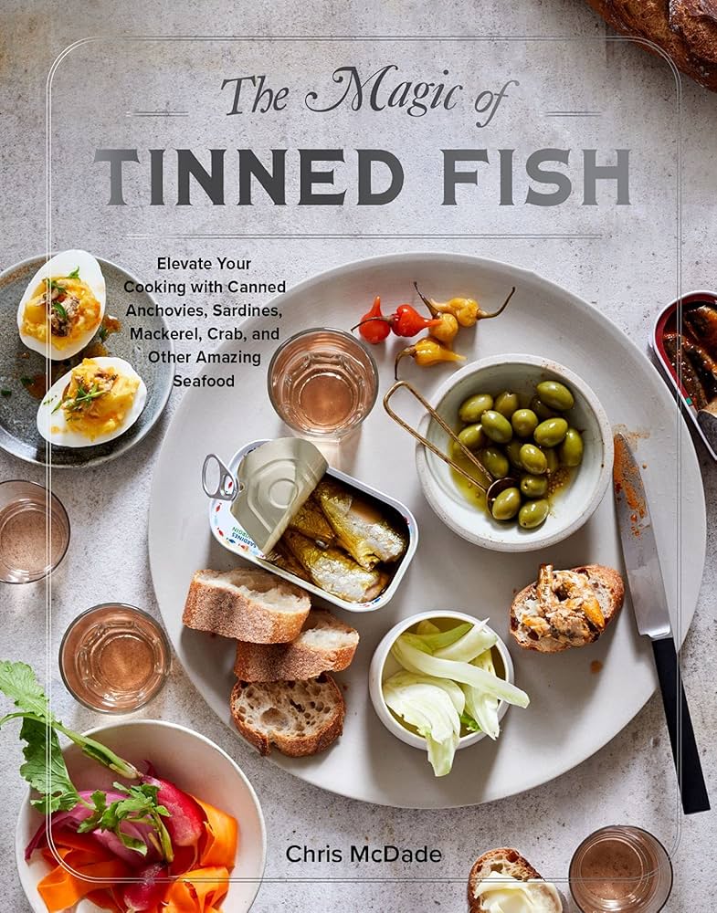The Magic of Tinned Fish by Chris Mcdade