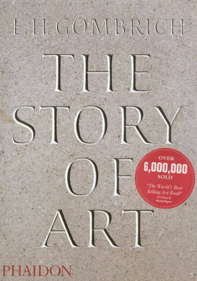 The Story of Art by Ernst Hans Gombrich
