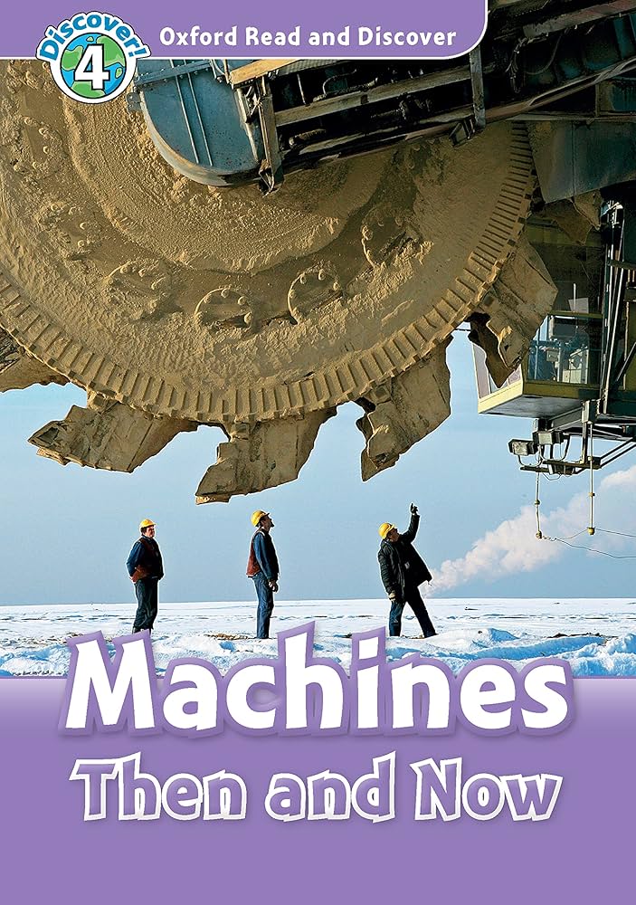 Machines Then and Now by Robert Quinn and Hazel Geatches