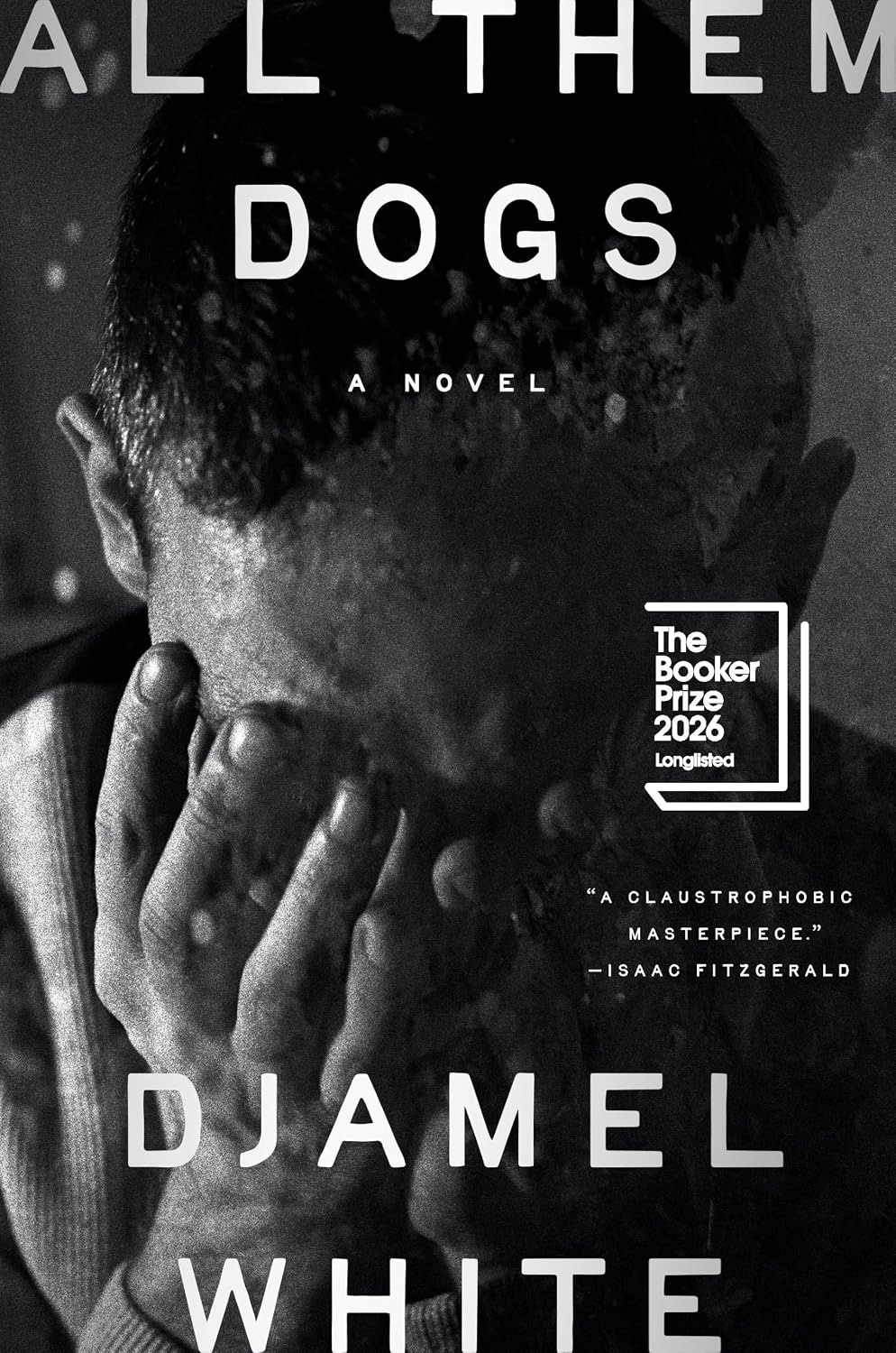All Them Dogs by Djamel White