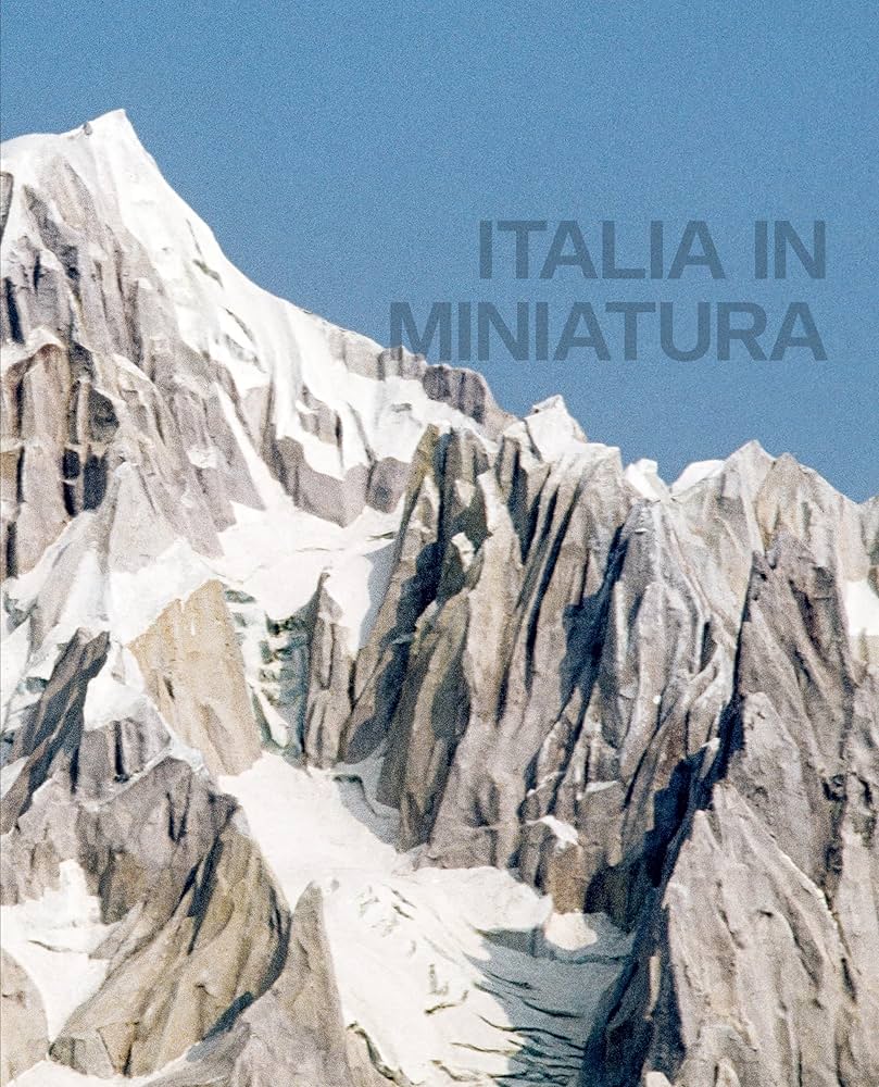 Italia in Miniatura by Luigi Ghirri & Ivo Rambaldi
