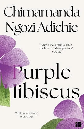 Purple Hibiscus by Chimamanda Adichie