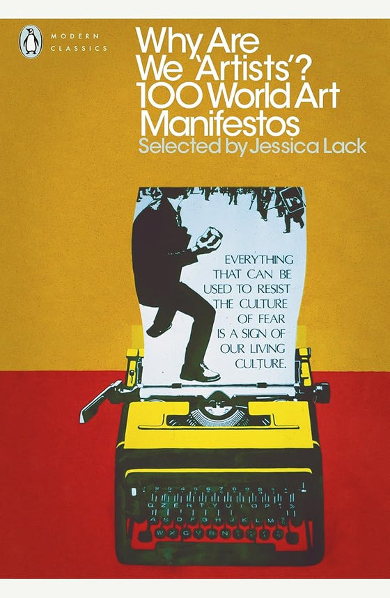 Why Are We 'Artists'?: 100 World Art Manifestos cover image