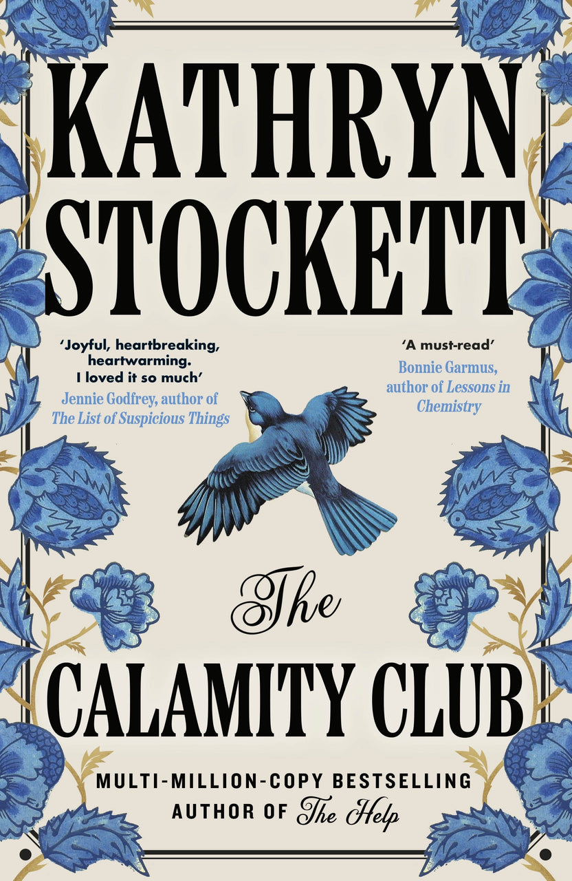 The Calamity Club by Kathryn Stockett