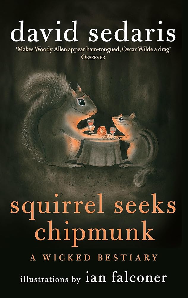 Squirrel Seeks Chipmunk: A Wicked Bestiary cover image