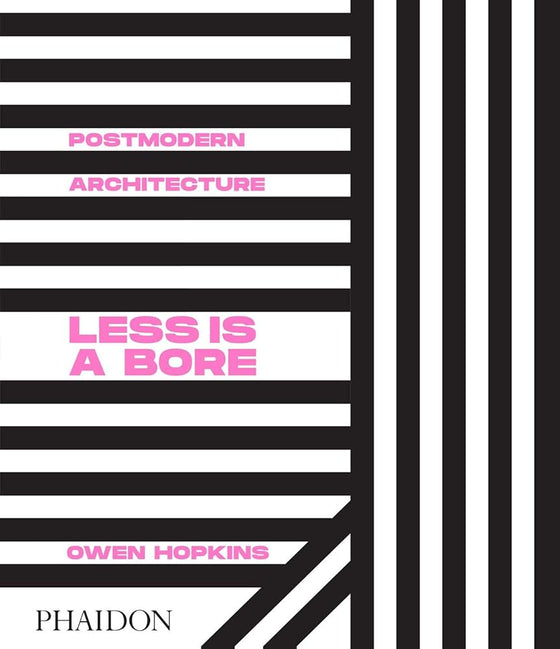 Postmodern Architecture: Less is a Bore cover image