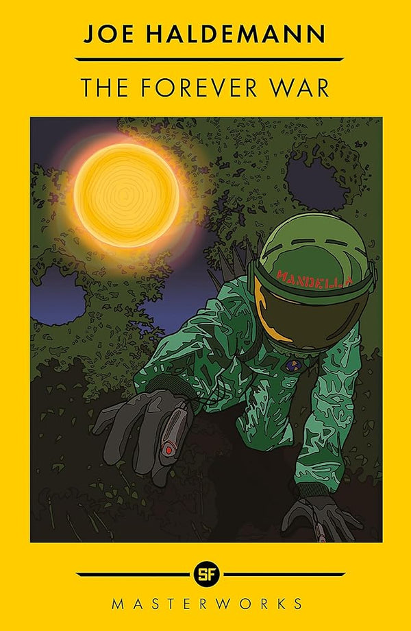 The Forever War: The Best of the SF Masterworks cover image