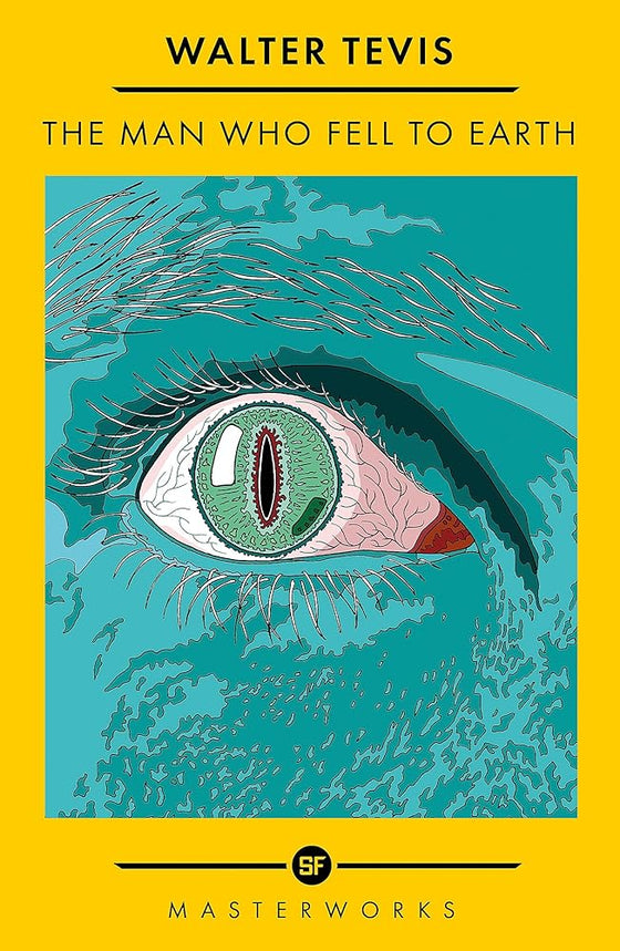 The Man Who Fell to Earth: The Best of the SF Masterworks cover image