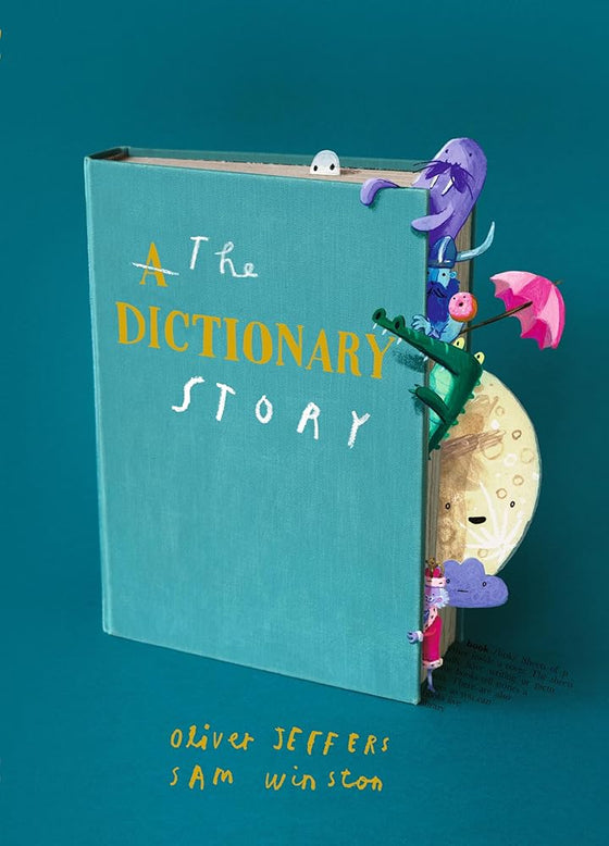 The Dictionary Story: Brand new picture book from Oliver Jeffers and Sam Winston cover image