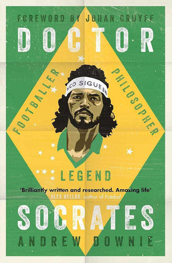 Doctor Socrates: Footballer, Philosopher, Legend cover image
