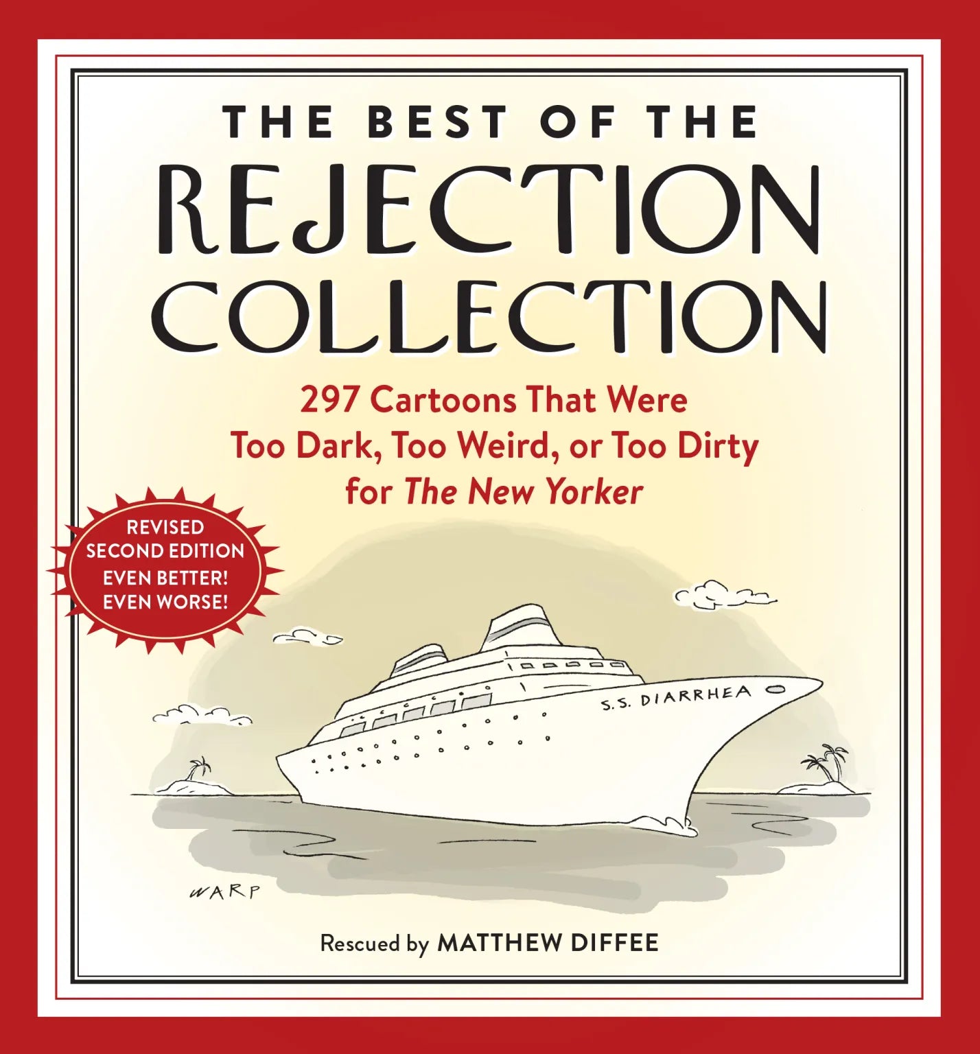 The Best of the Rejection Collection by Matthew Diffee