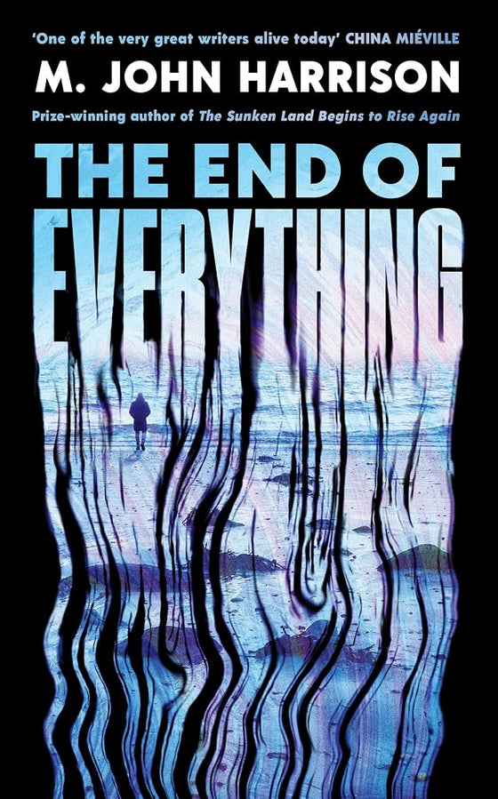 End of Everything: 'Visionary and brilliant' China Miéville cover image