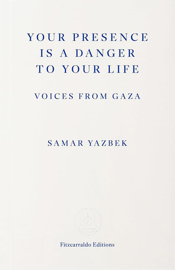 Your Presence Is a Danger to Your Life cover image