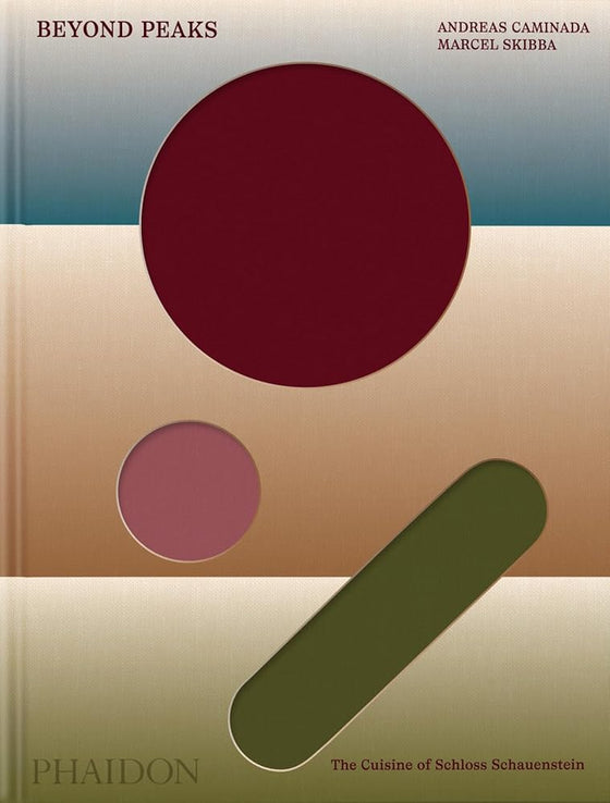 Beyond Peaks: The Cuisine of Schloss Schauenstein cover image