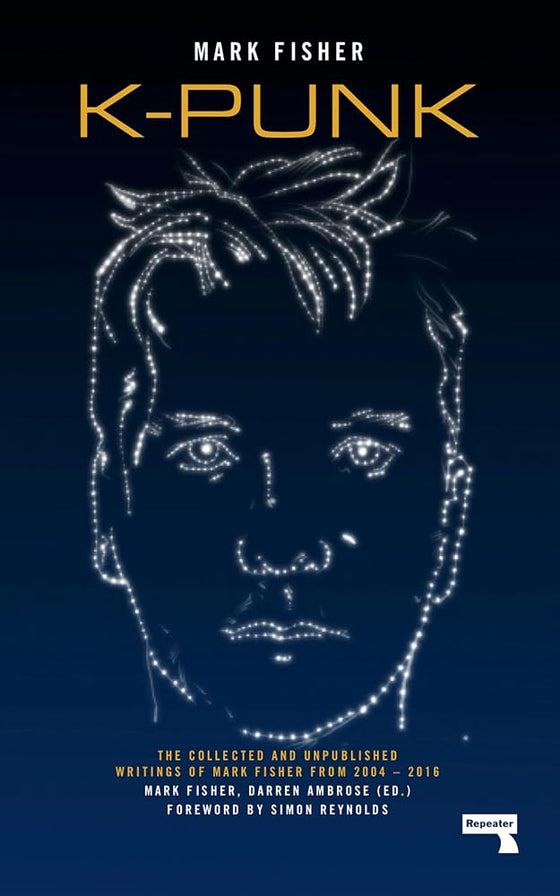 K-punk: The Collected and Unpublished Writings of Mark Fisher cover image
