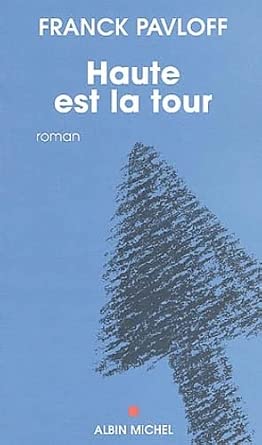Haute est la tour cover image