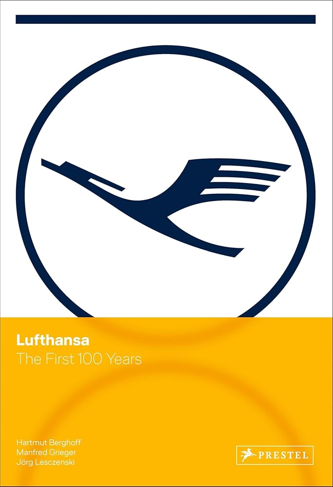 Lufthansa - The First 100 Years cover image