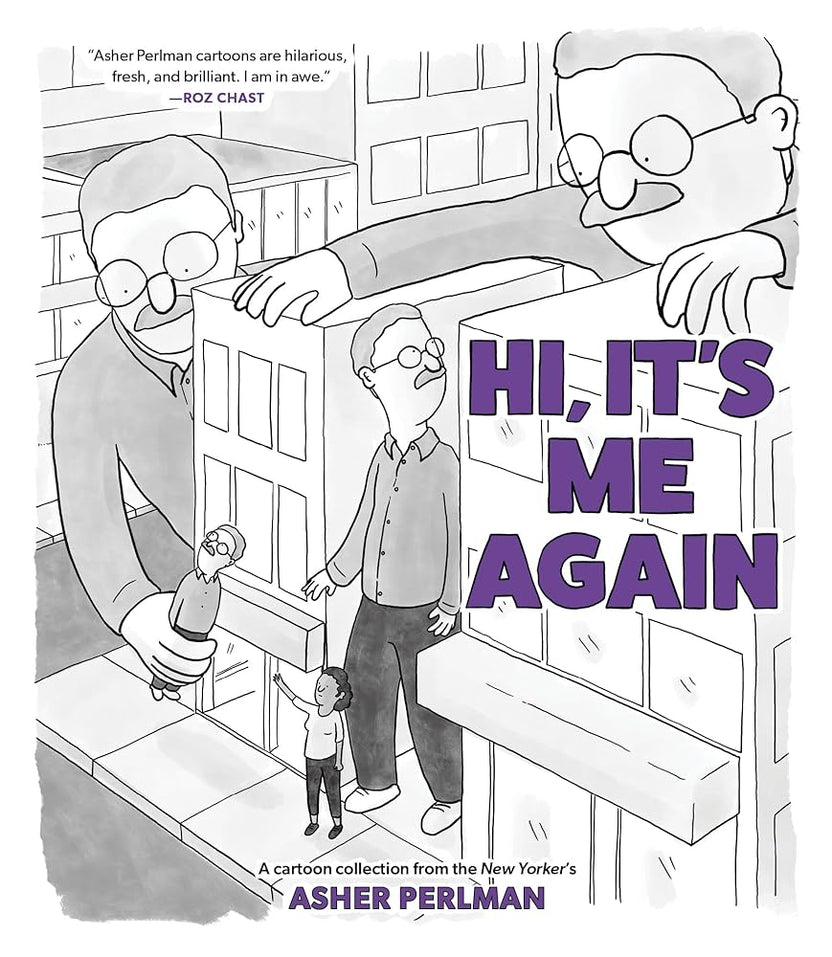 Hi, It's Me Again: A Cartoon Collection from the New Yorker's Asher Perlman cover image