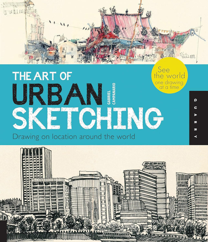 Art of Urban Sketching by Gabriel Campanario