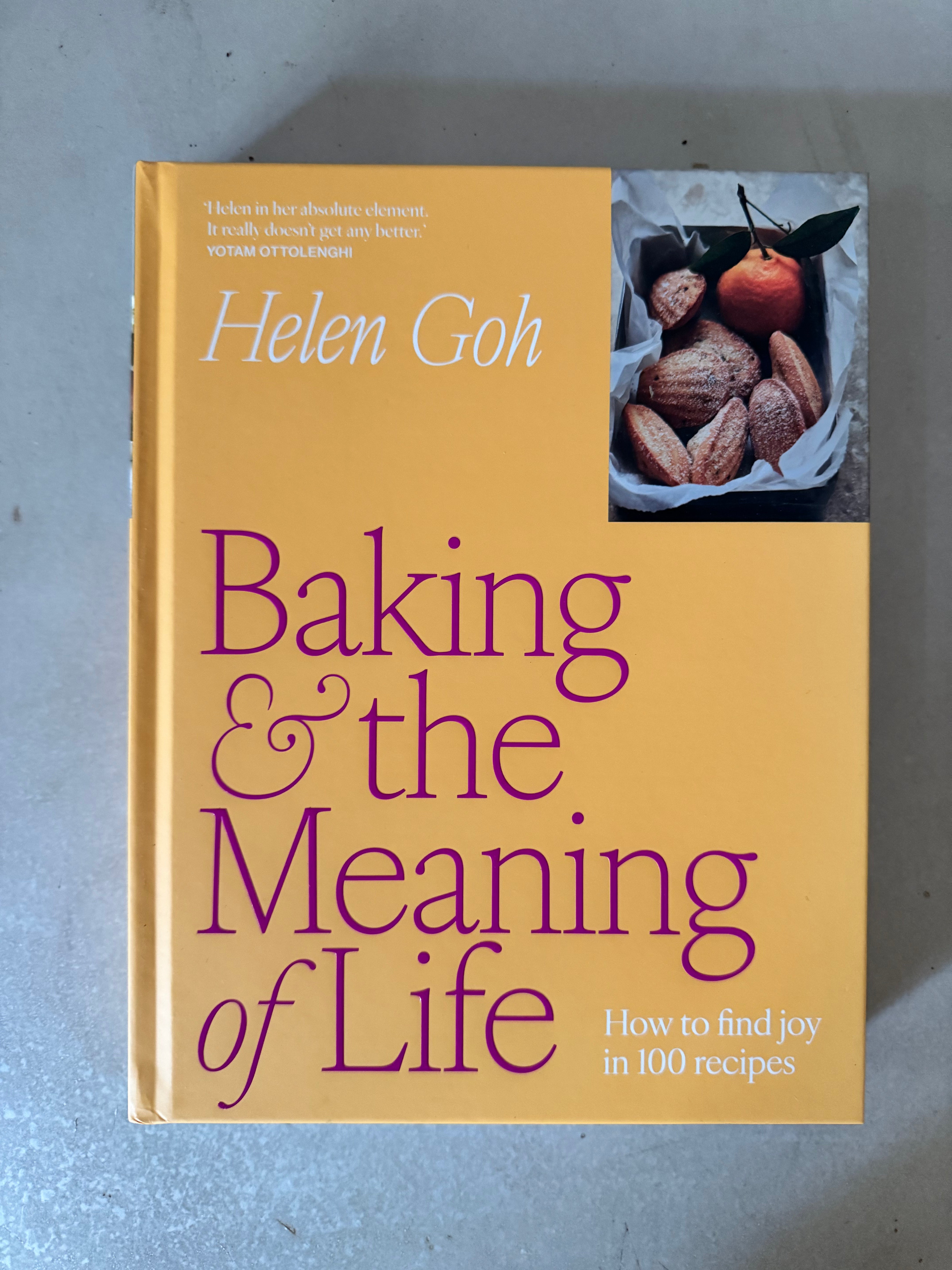 Baking and the Meaning of Life by Helen Goh