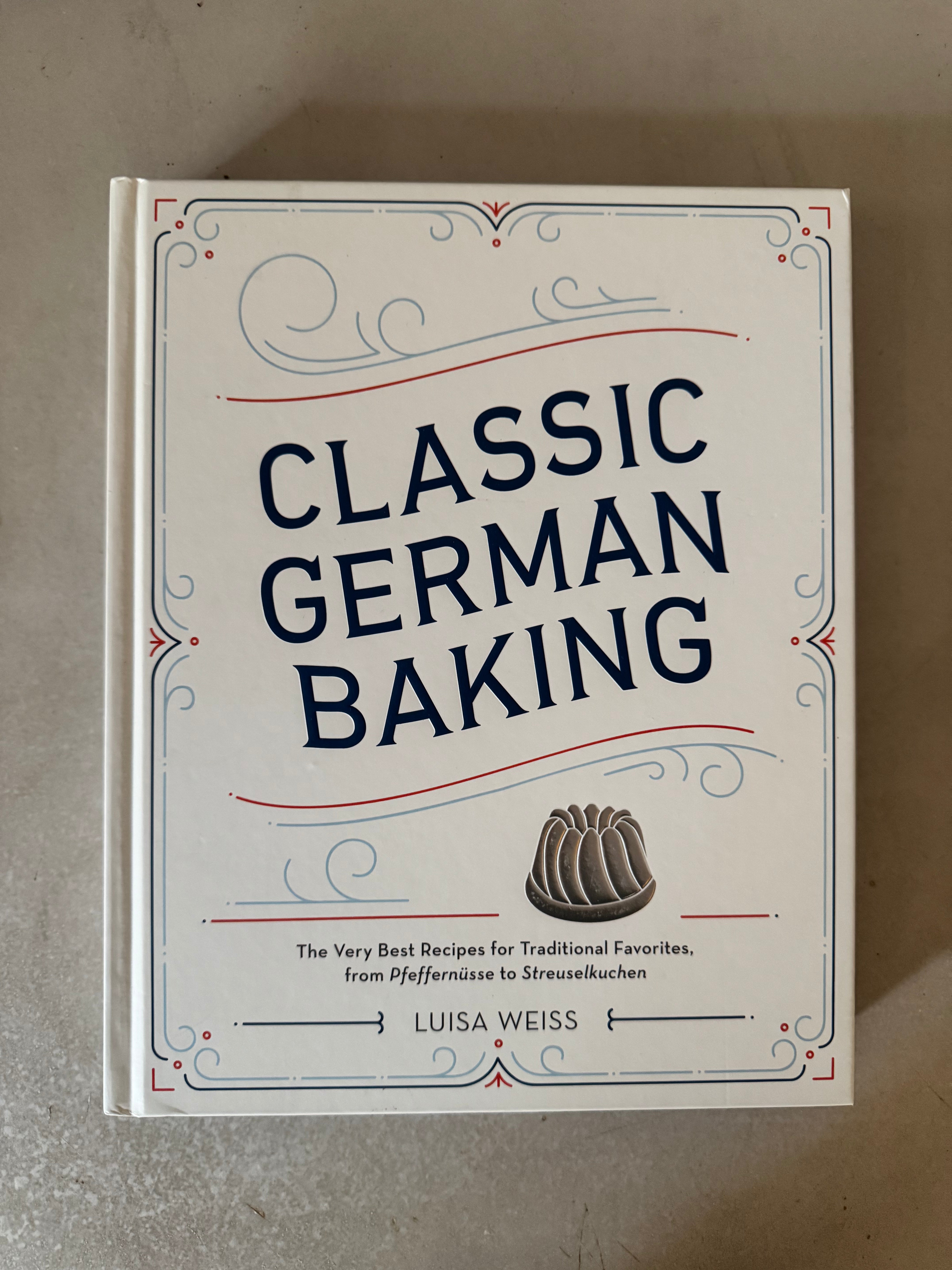 Classic German Baking by Luisa Weiss