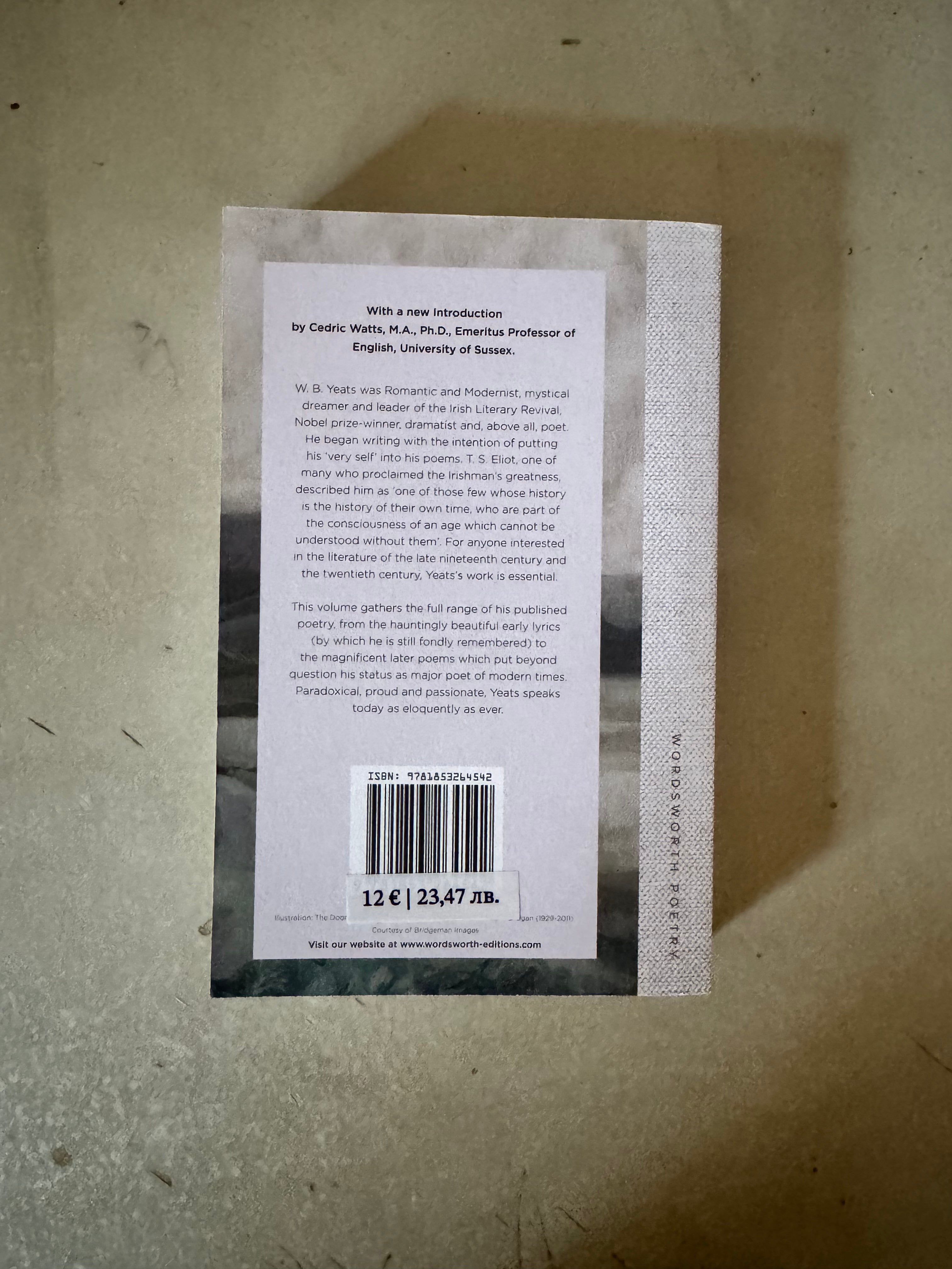 The Collected Poems of W.B. Yeats by W B Yeats