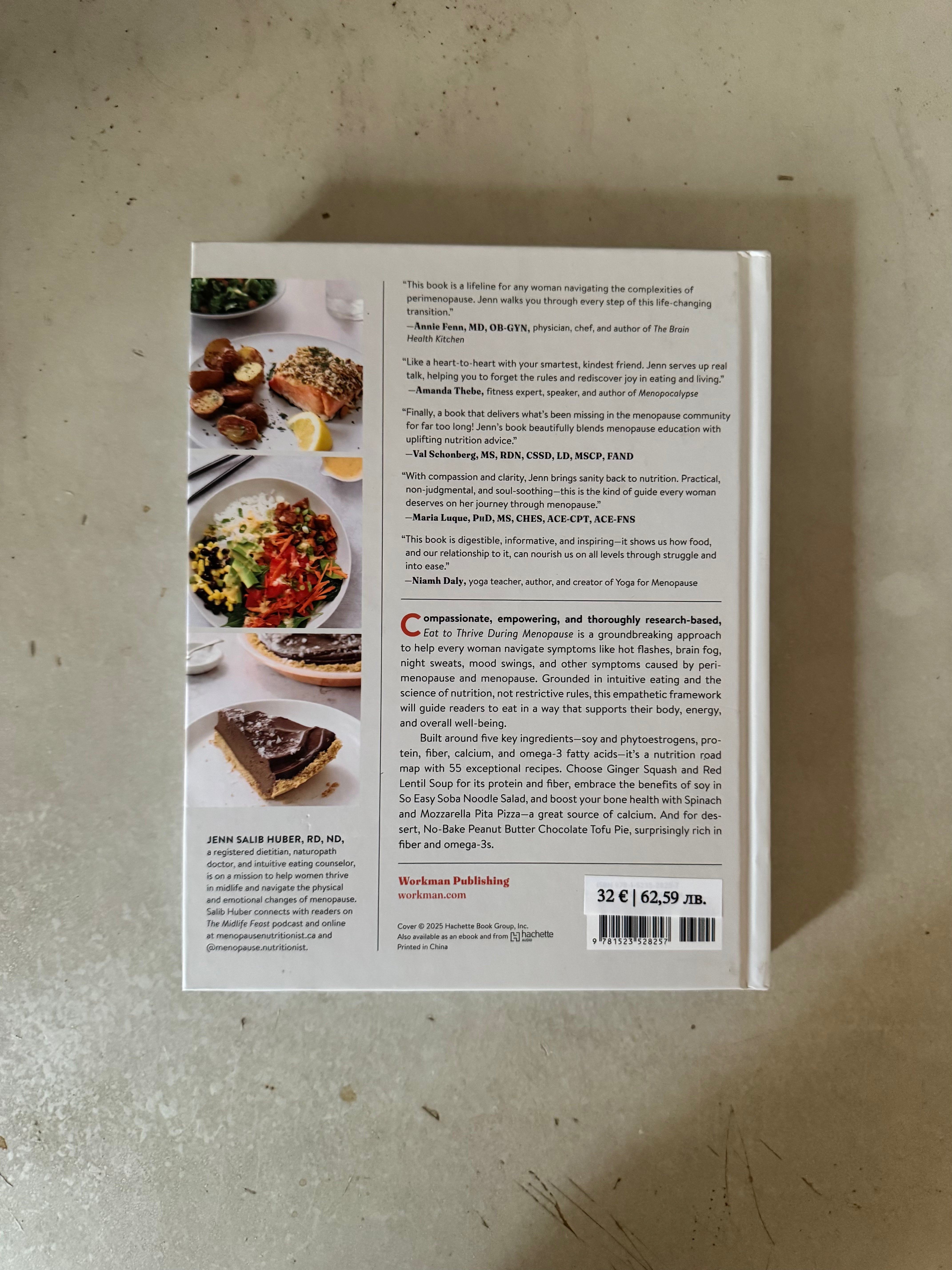 Eat to Thrive During Menopause : Managing Your Symptoms with Nourishing Foods by Jenn Salib Huber