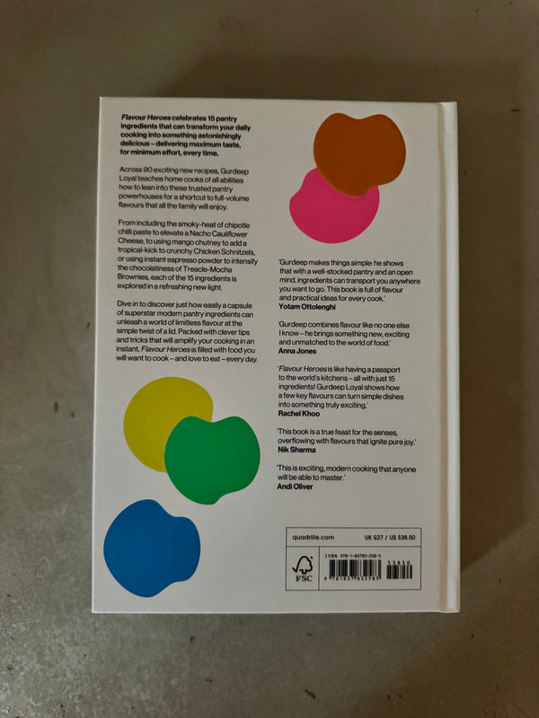 Flavour Heroes: 15 Modern Pantry Ingredients to Amplify Your Cooking by Gurdeep Loyal