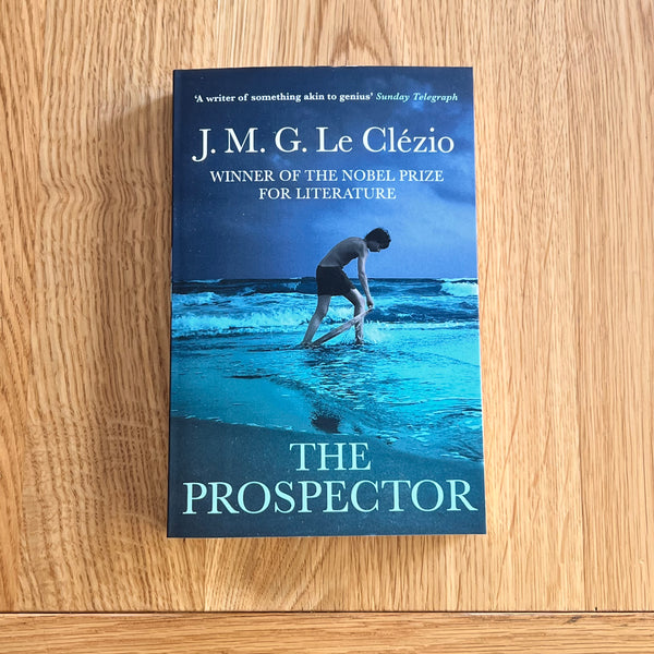 The Prospector by J. M. G. Le Clézio
