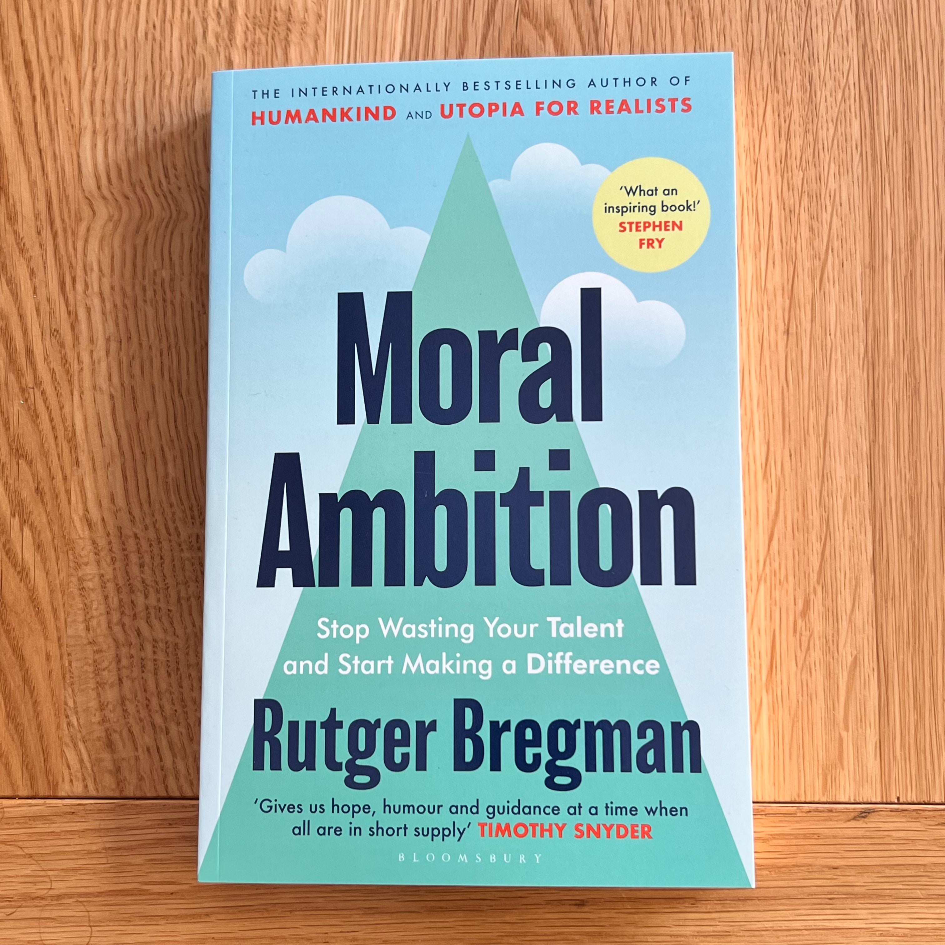 Moral Ambition by Rutger Bregman