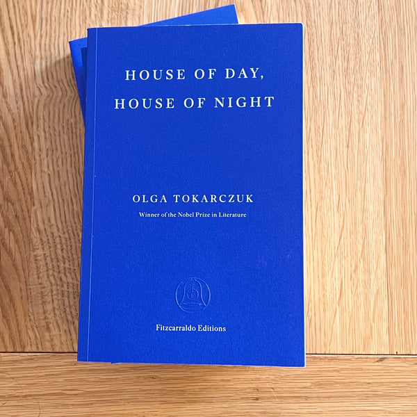 House of Day, House of Night by Olga Tokarczuk